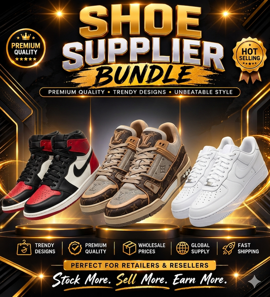 Luxury Shoe Supplier Bundle (US Supplier +  Reselling Guide)